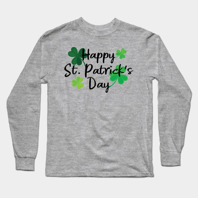 Happy St. Patrick's Day Long Sleeve T-Shirt by Miranda Nelson